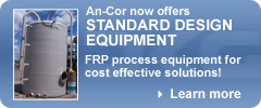 An-Cor now offers STANDARD DESIGN EQUIPMENT